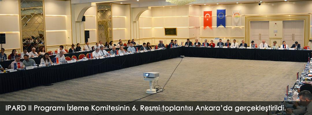 IPARD II Programı İzleme Komitesinin 6. Resmi toplantısı Ankara’da gerçekleştirildi.