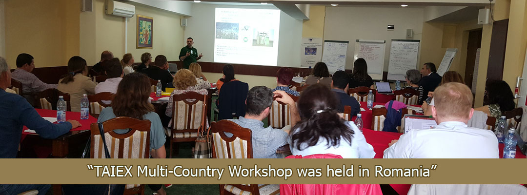 “TAIEX Multi-Country Workshop was held in Romania” 