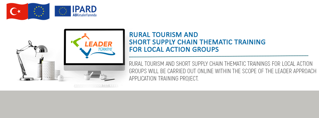 RURAL TOURISM AND SHORT SUPPLY CHAIN THEMATIC TRAINING FOR LOCAL ACTION GROUPS