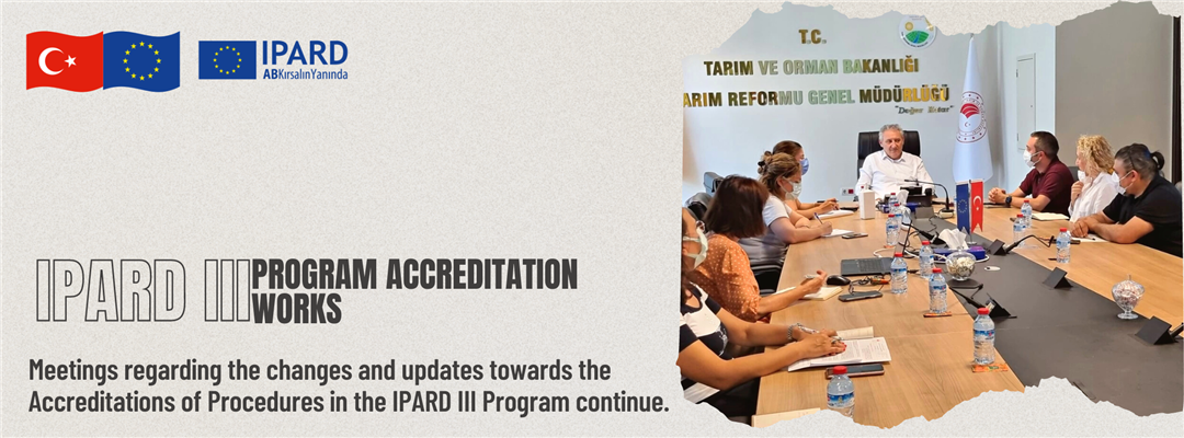 Meetings regarding the changes and updates towards the Accreditations of Procedures in the IPARD III Program continue.